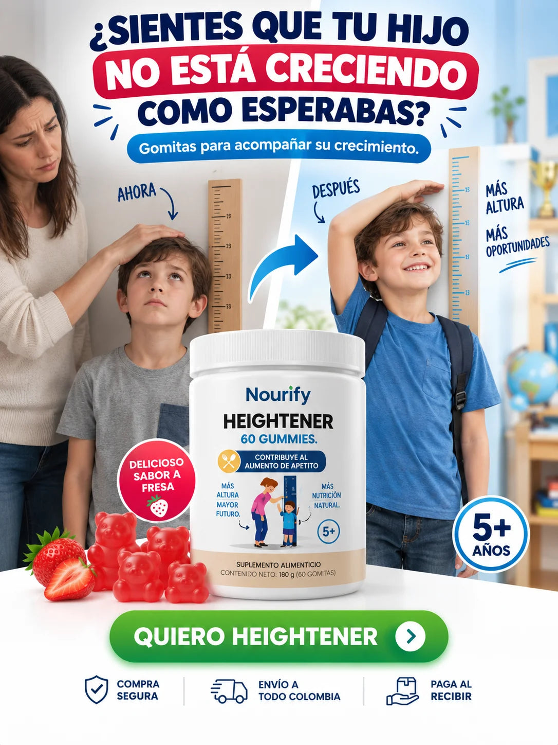 Heightener gomitas niños